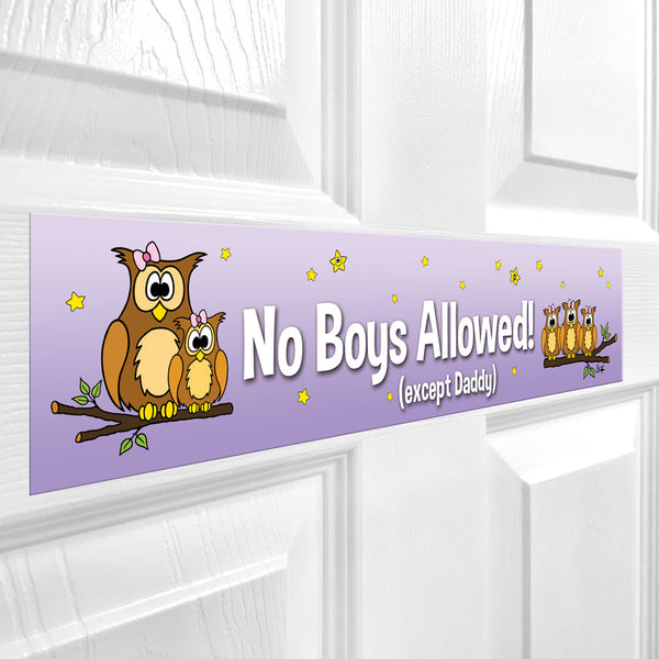 NO BOYS ALLOWED! (EXCEPT DADDY) Door Sticker