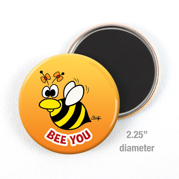 BEE YOU Magnet