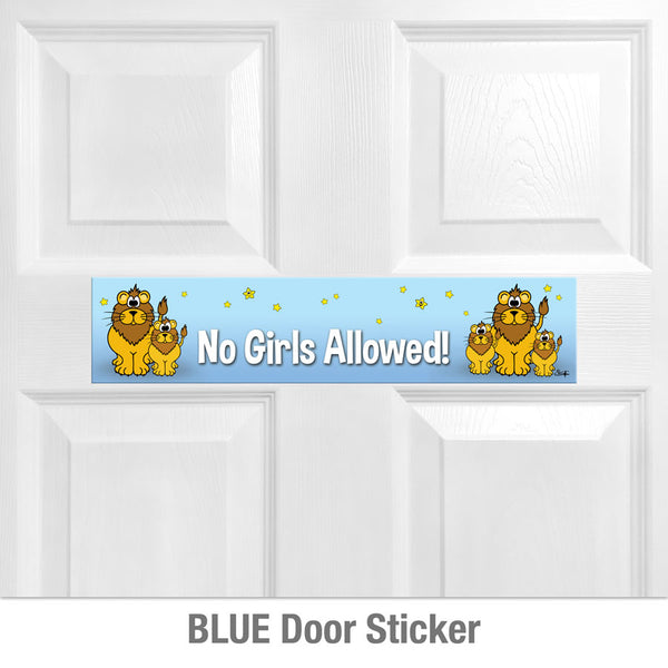 NO GIRLS ALLOWED! Door Sticker